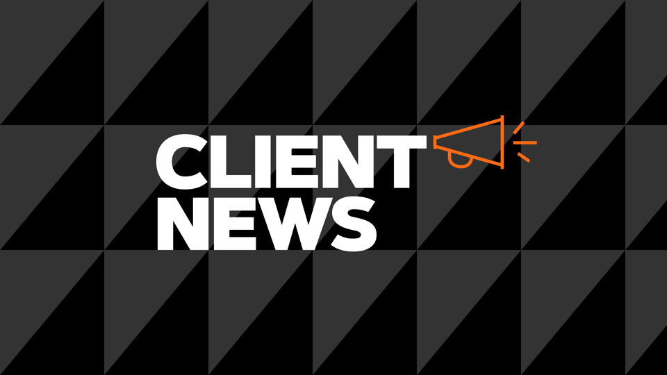 CLIENTS IN THE NEWS